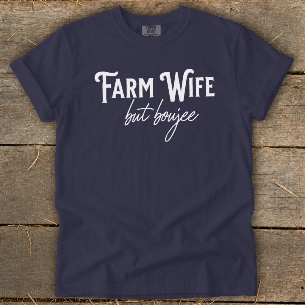 Farm Wife but Boujee Signature Tee