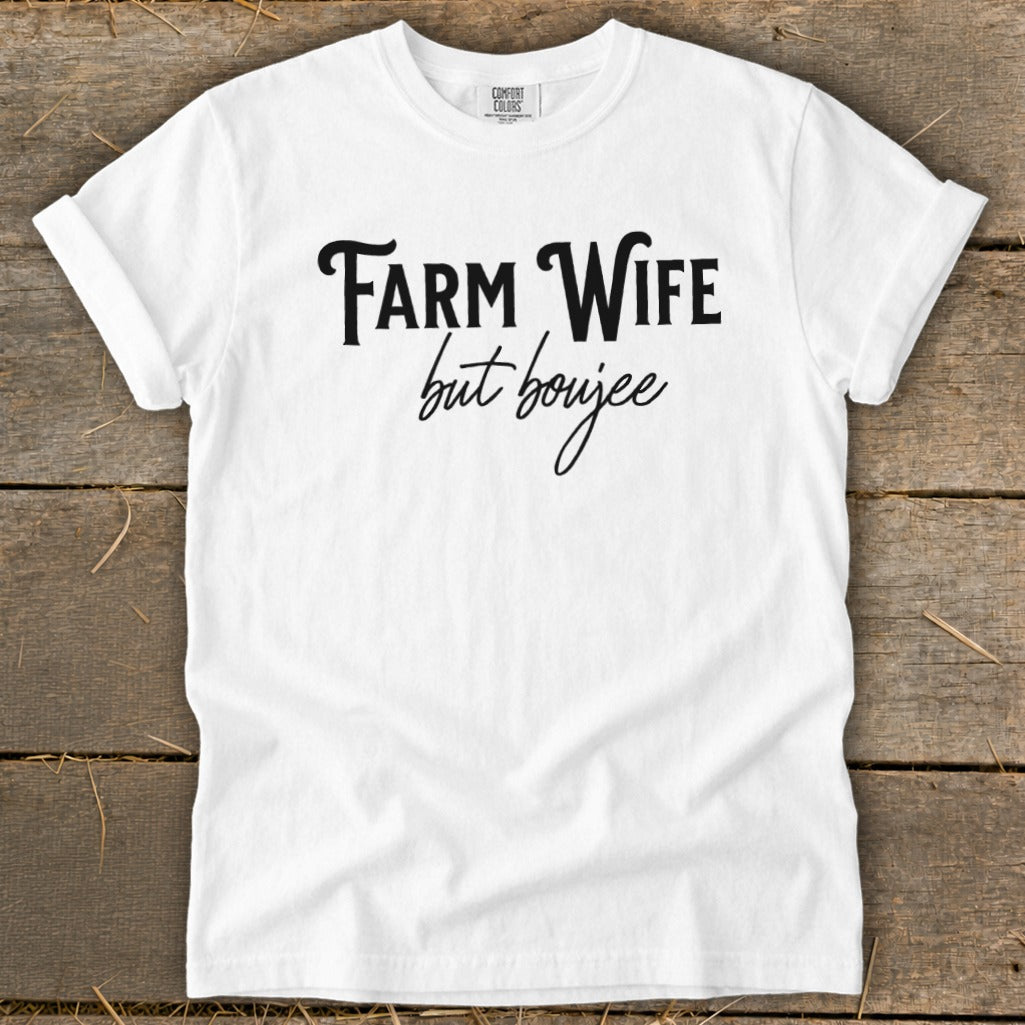 Farm Wife but Boujee Signature Tee