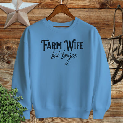 Farm Wife but Boujee Sweatshirt