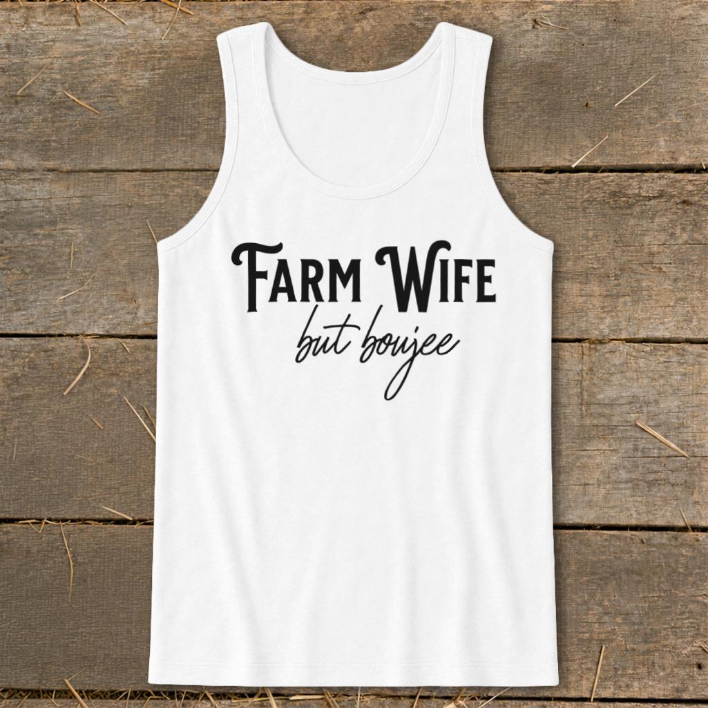 Farm Wife but Boujee Tank Top
