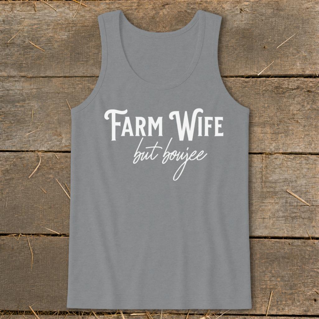 Farm Wife but Boujee Tank Top