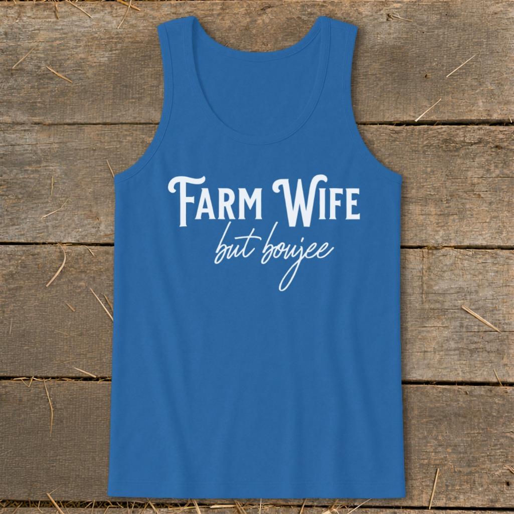Farm Wife but Boujee Tank Top