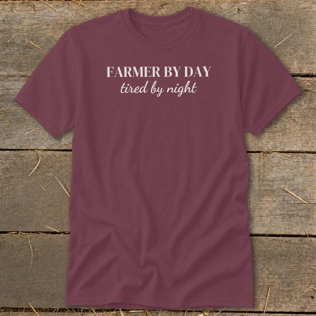 Farmer By Day Tired By Night Classic Tee