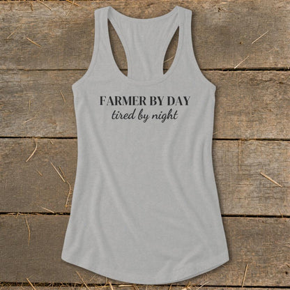Farmer By Day Tired By Night Racerback Tank