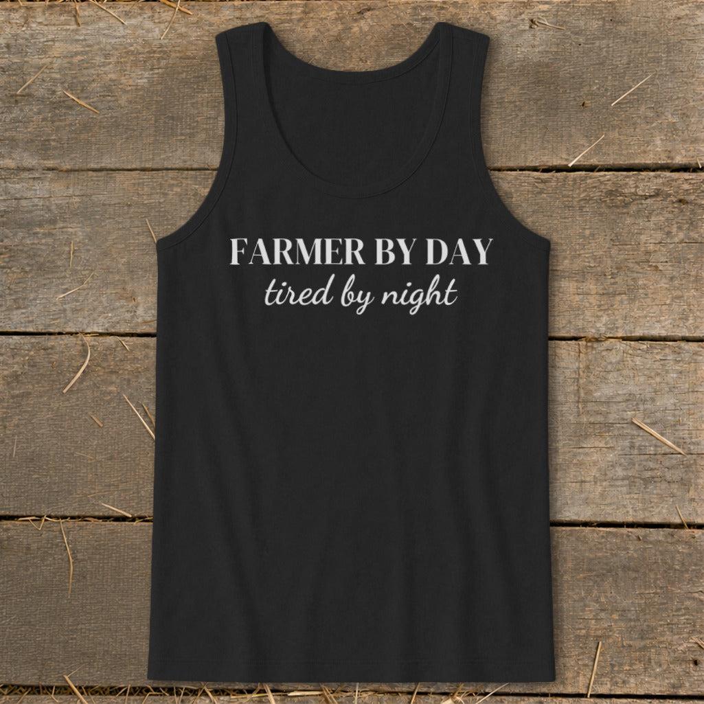Farmer By Day Tired By Night Tank Top