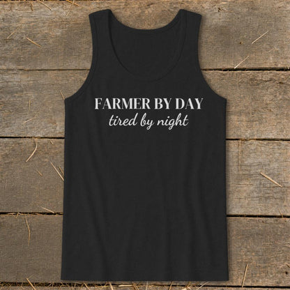 Farmer By Day Tired By Night Tank Top