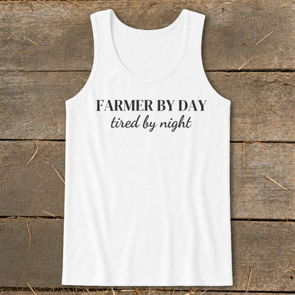 Farmer By Day Tired By Night Tank Top