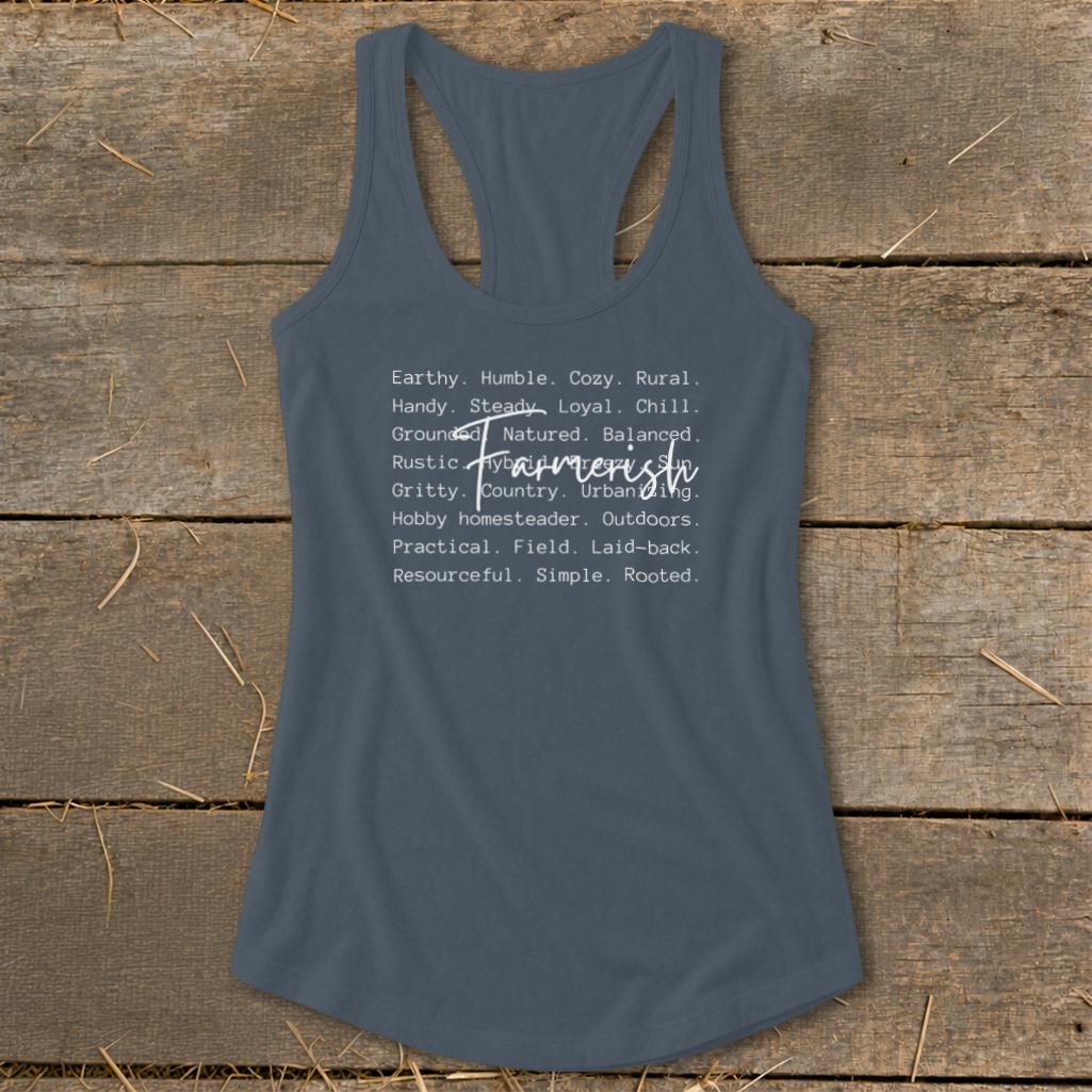 Farmerish Words Racerback Tank