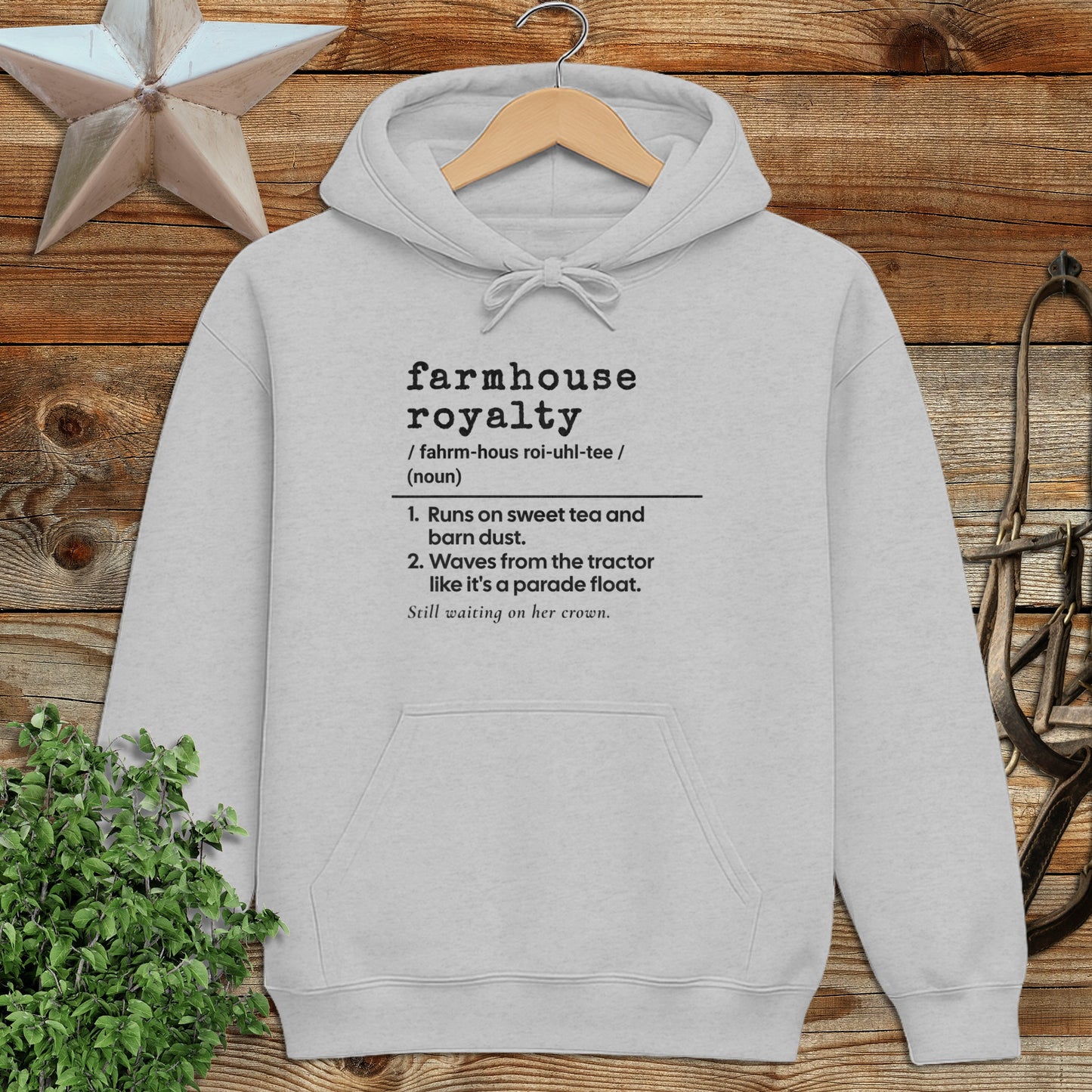 Farmhouse Royalty Definition Hoodie