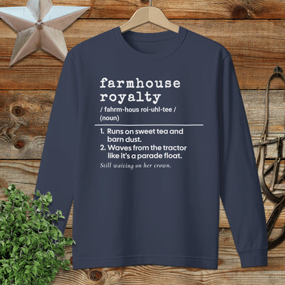 Farmhouse Royalty Definition Long Sleeve Tee