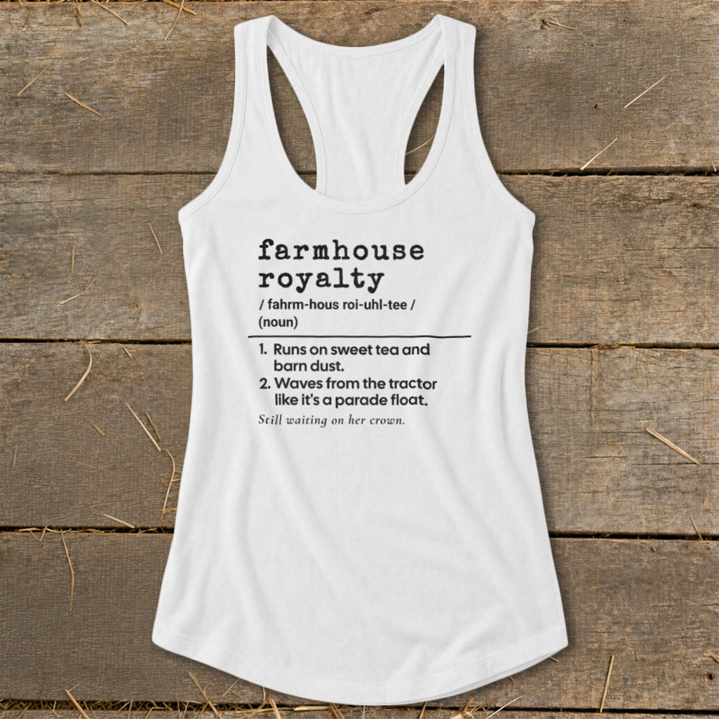 Farmhouse Royalty Definition Racerback Tank
