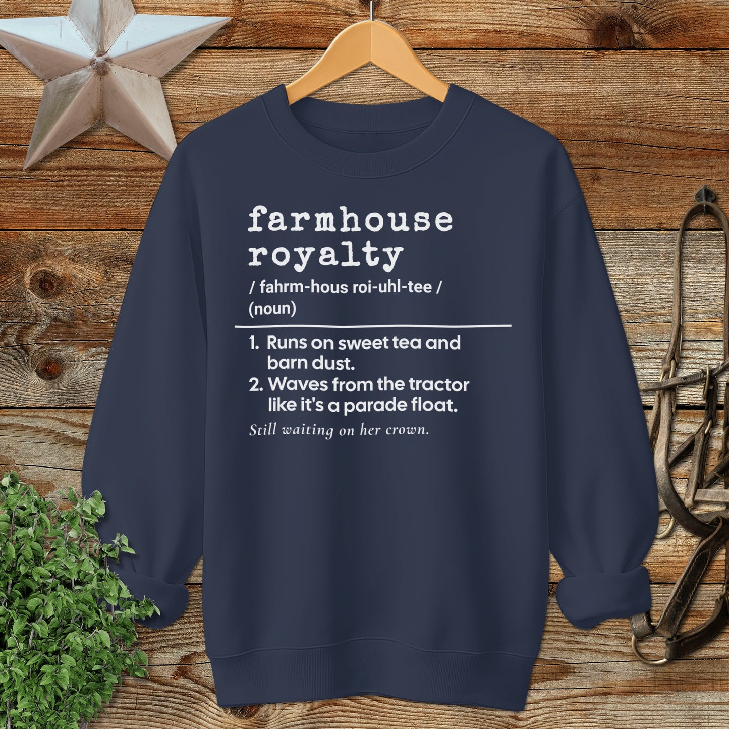 Farmhouse Royalty Definition Sweatshirt