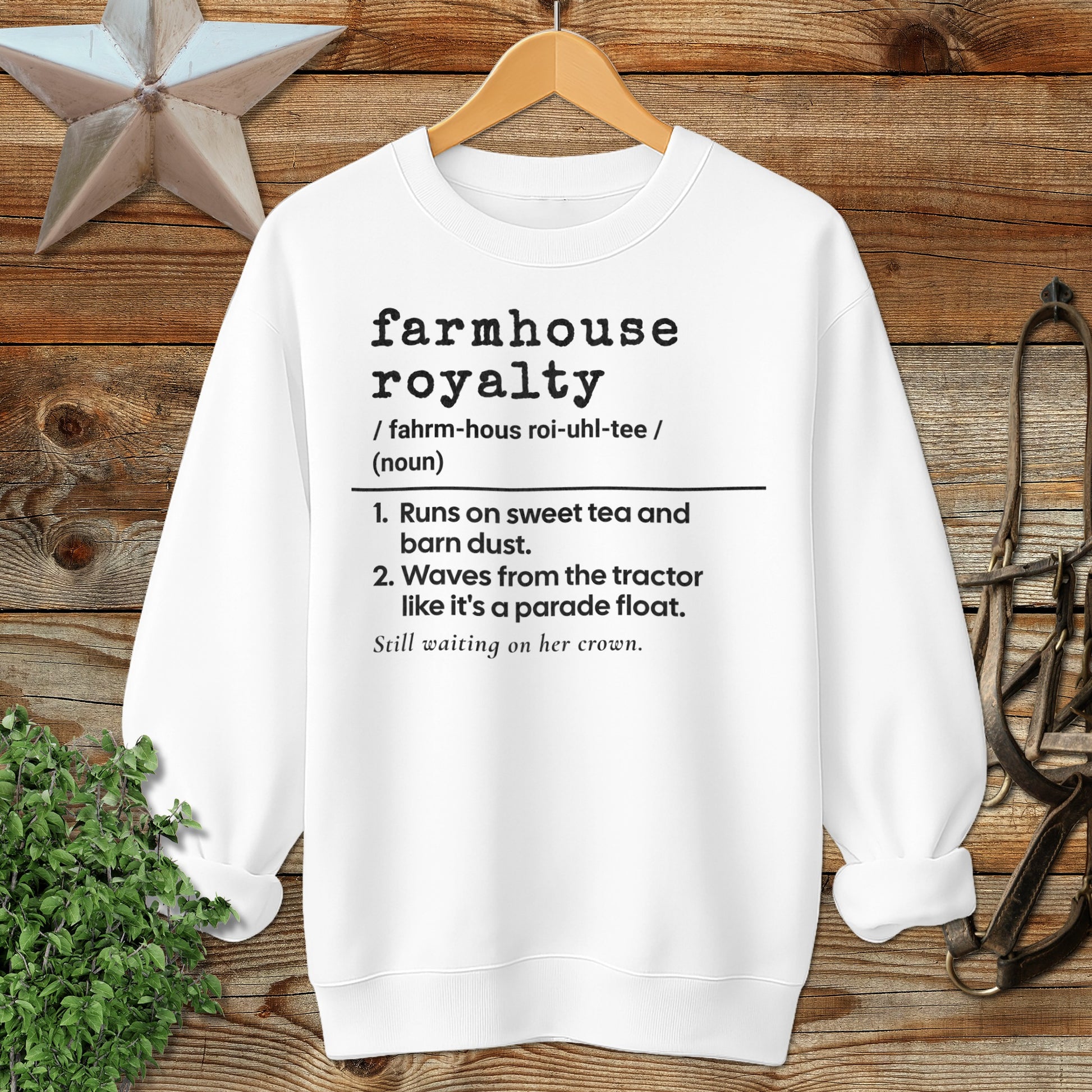 Farmhouse Royalty Definition Sweatshirt