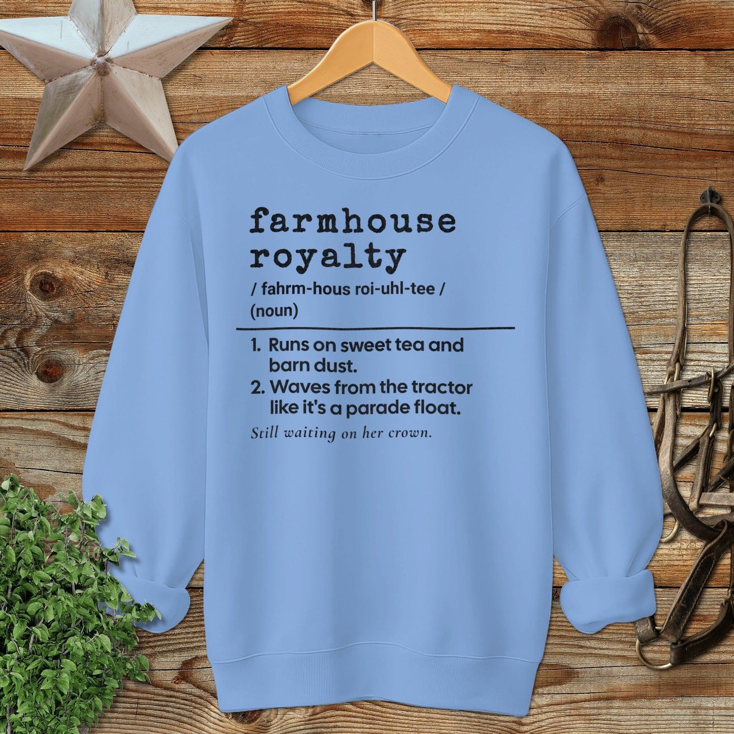 Farmhouse Royalty Definition Sweatshirt
