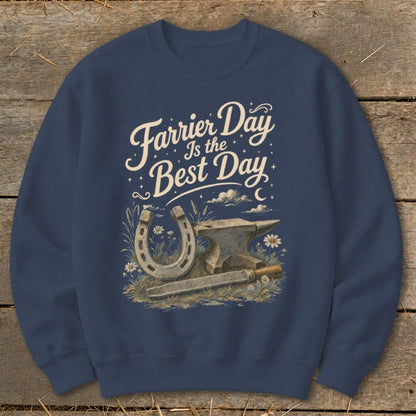 Farrier Day Is the Best Day Sweatshirt