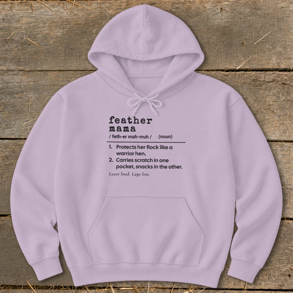 Light purple hoodie with "feather mama" definition in black text.