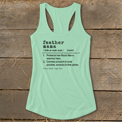 Mint green tank top with "feather mama" definition printed on it.