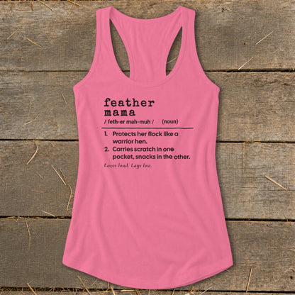Pink tank top with "feather mama" definition including protections and snacks.