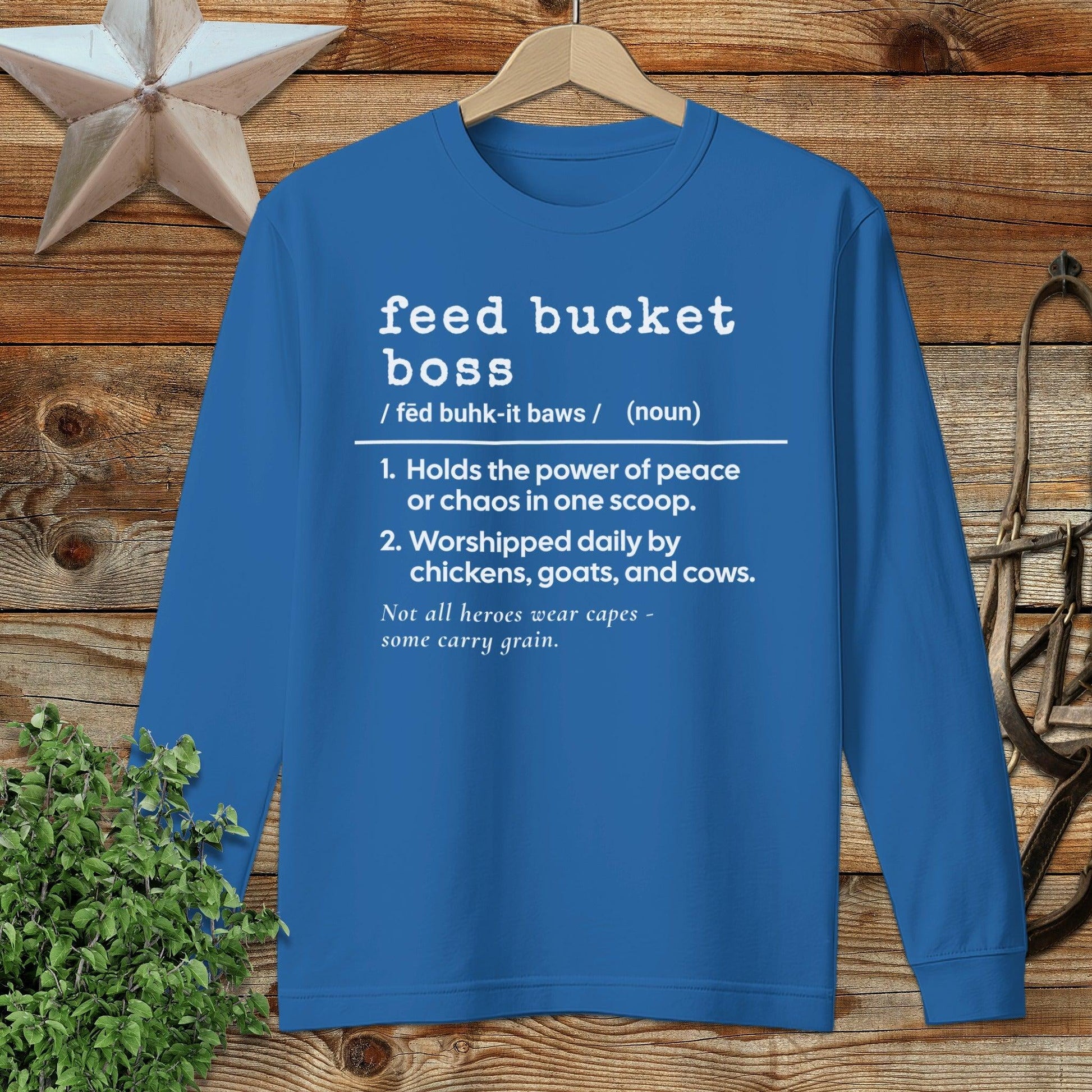 Feed Bucket Boss Definition Long Sleeve Tee