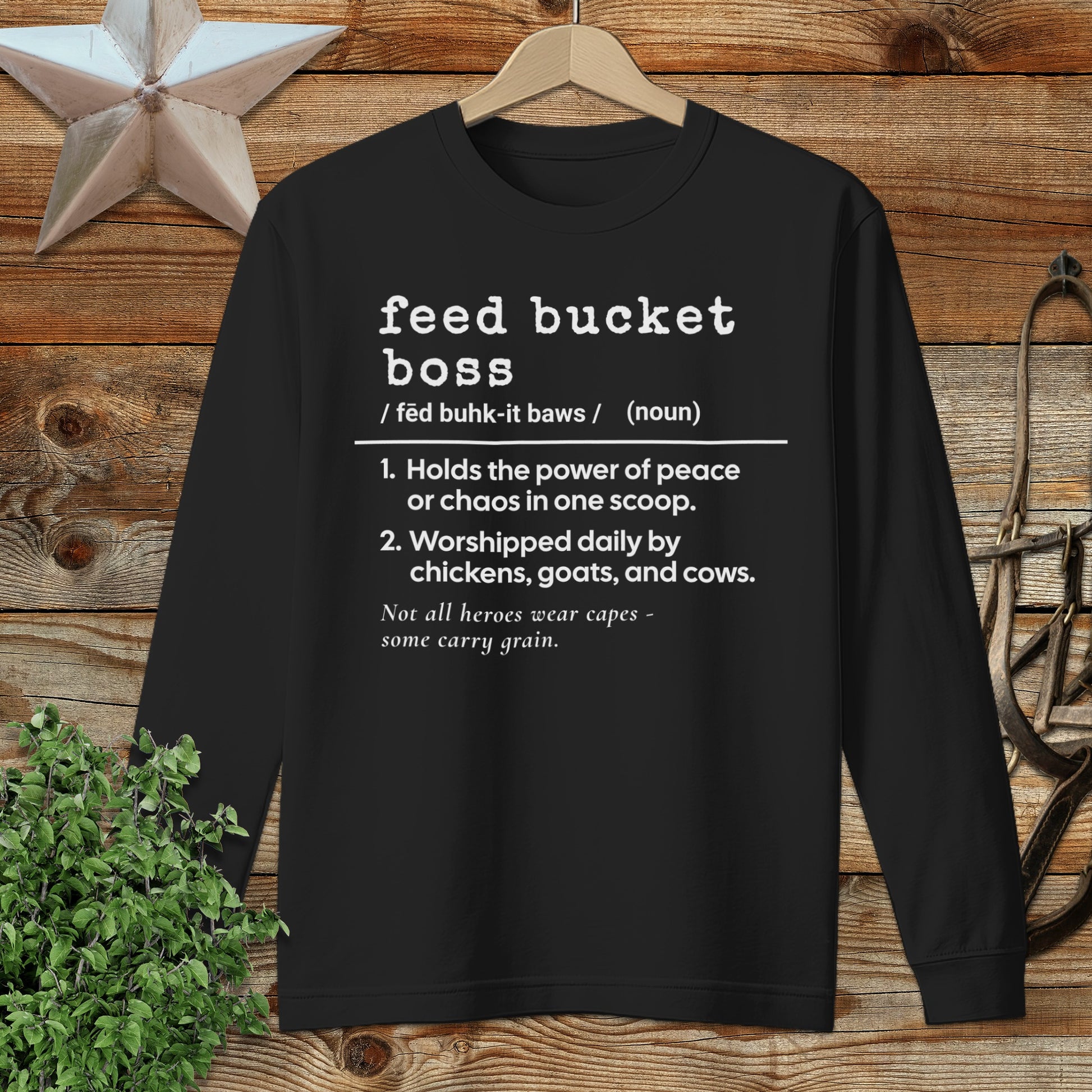 Feed Bucket Boss Definition Long Sleeve Tee