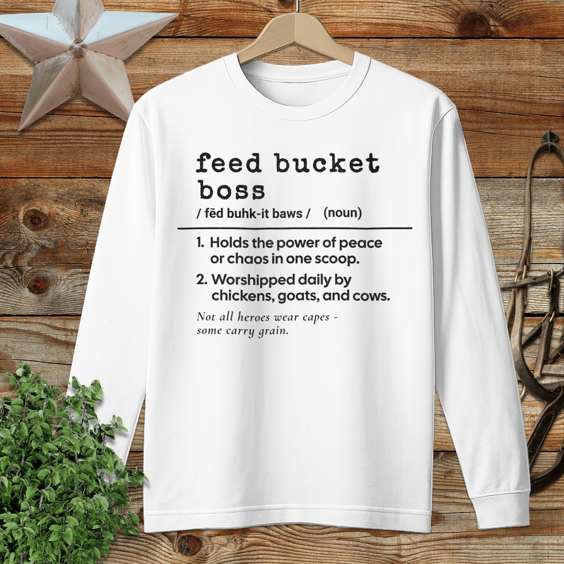Feed Bucket Boss Definition Long Sleeve Tee