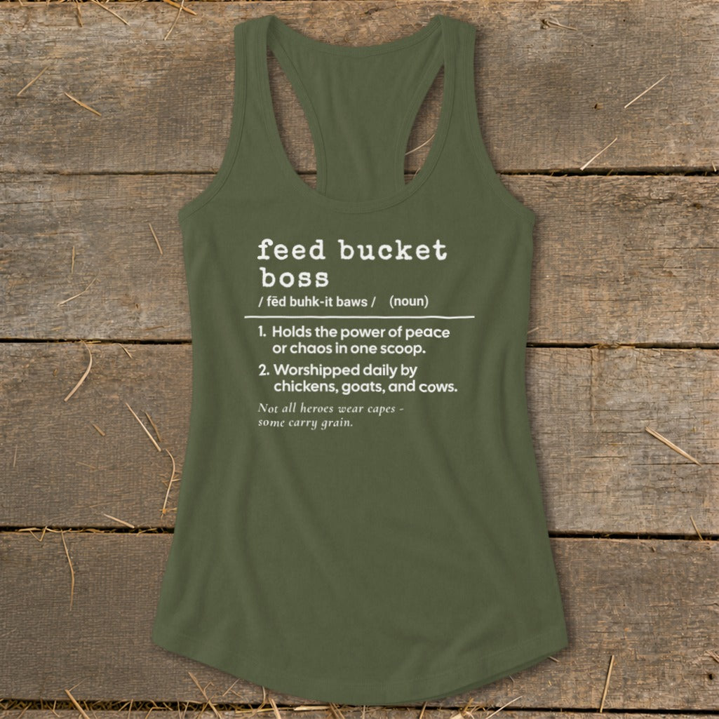 Feed Bucket Boss Definition Racerback Tank