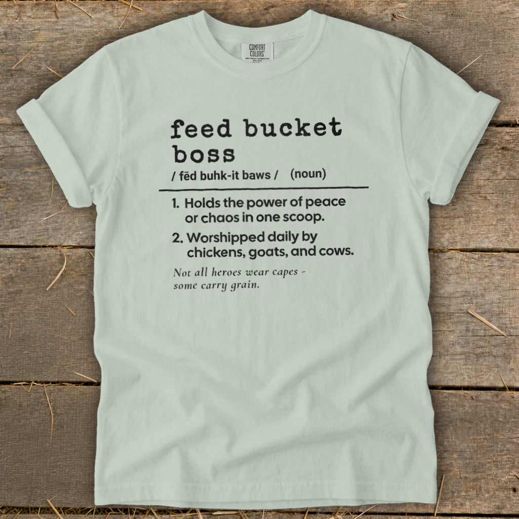 Feed Bucket Boss Definition Signature Tee
