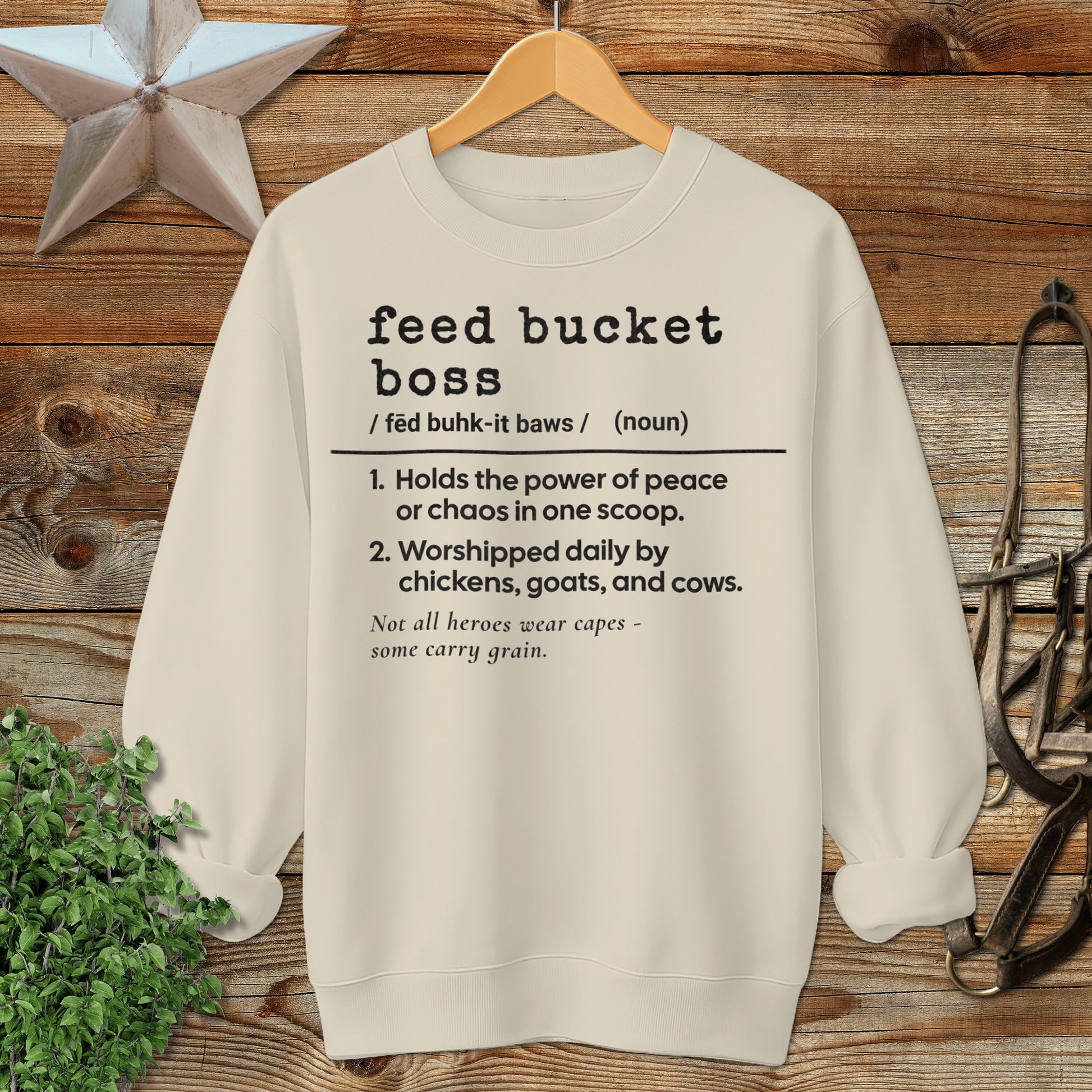 Feed Bucket Boss Definition Sweatshirt
