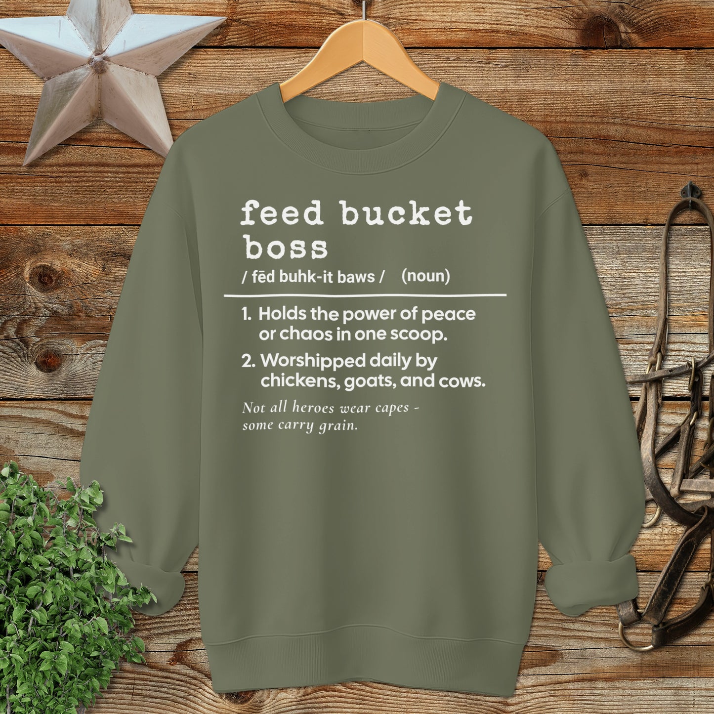 Feed Bucket Boss Definition Sweatshirt