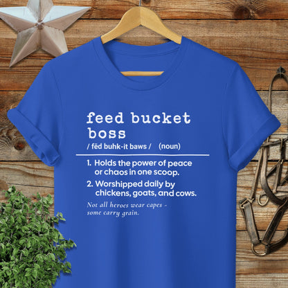 Feed Bucket Boss Definition T-shirt
