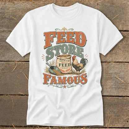 Feed Store Famous Classic Tee