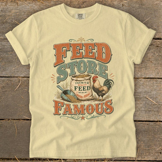 Feed Store Famous Signature Tee