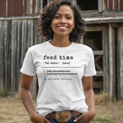 Feed Time Definition T-shirt