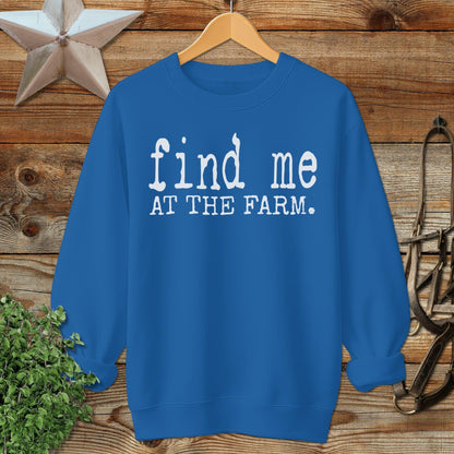 Find Me at the Farm Sweatshirt