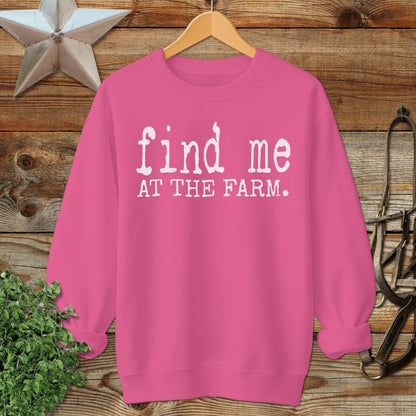 Find Me at the Farm Sweatshirt