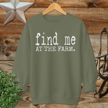 Find Me at the Farm Sweatshirt