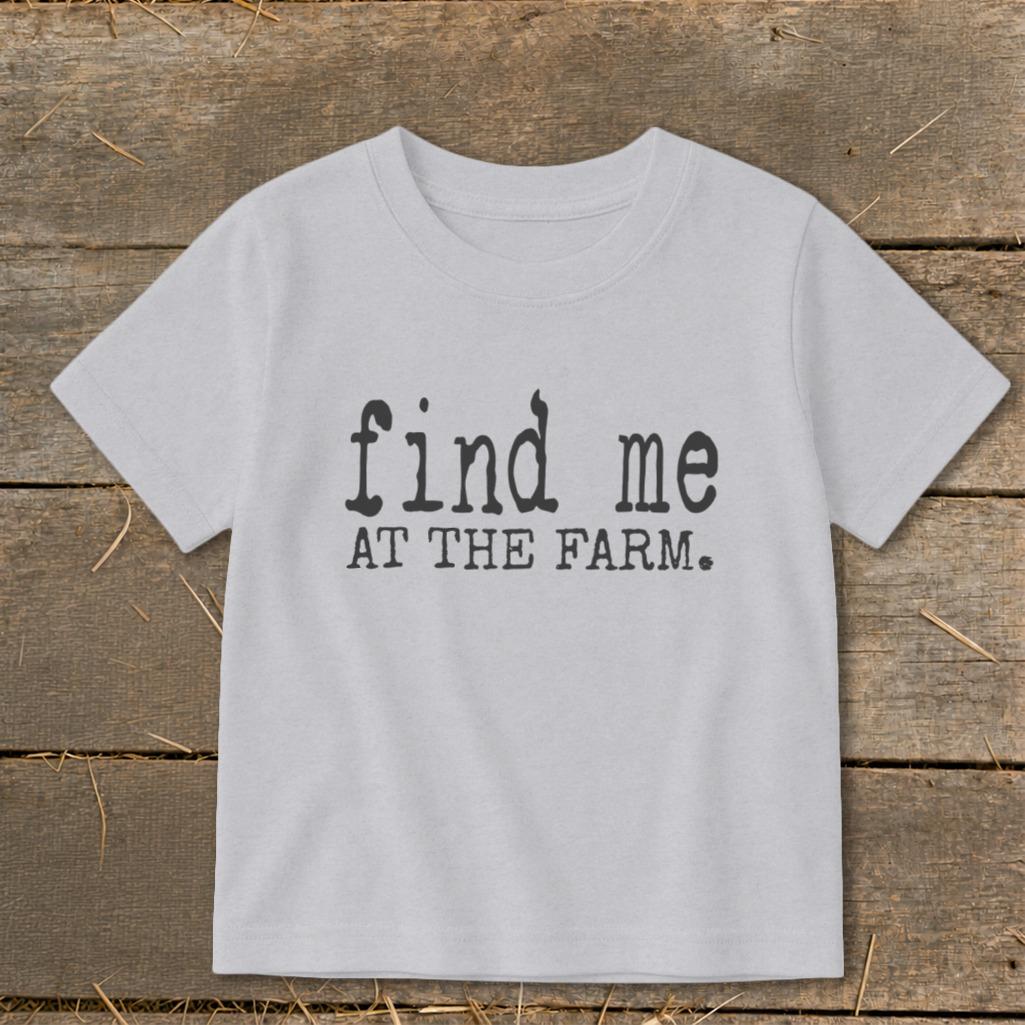 Find Me at the Farm Toddler Tee