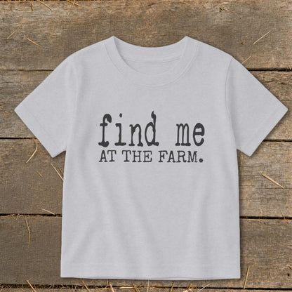 Find Me at the Farm Toddler Tee