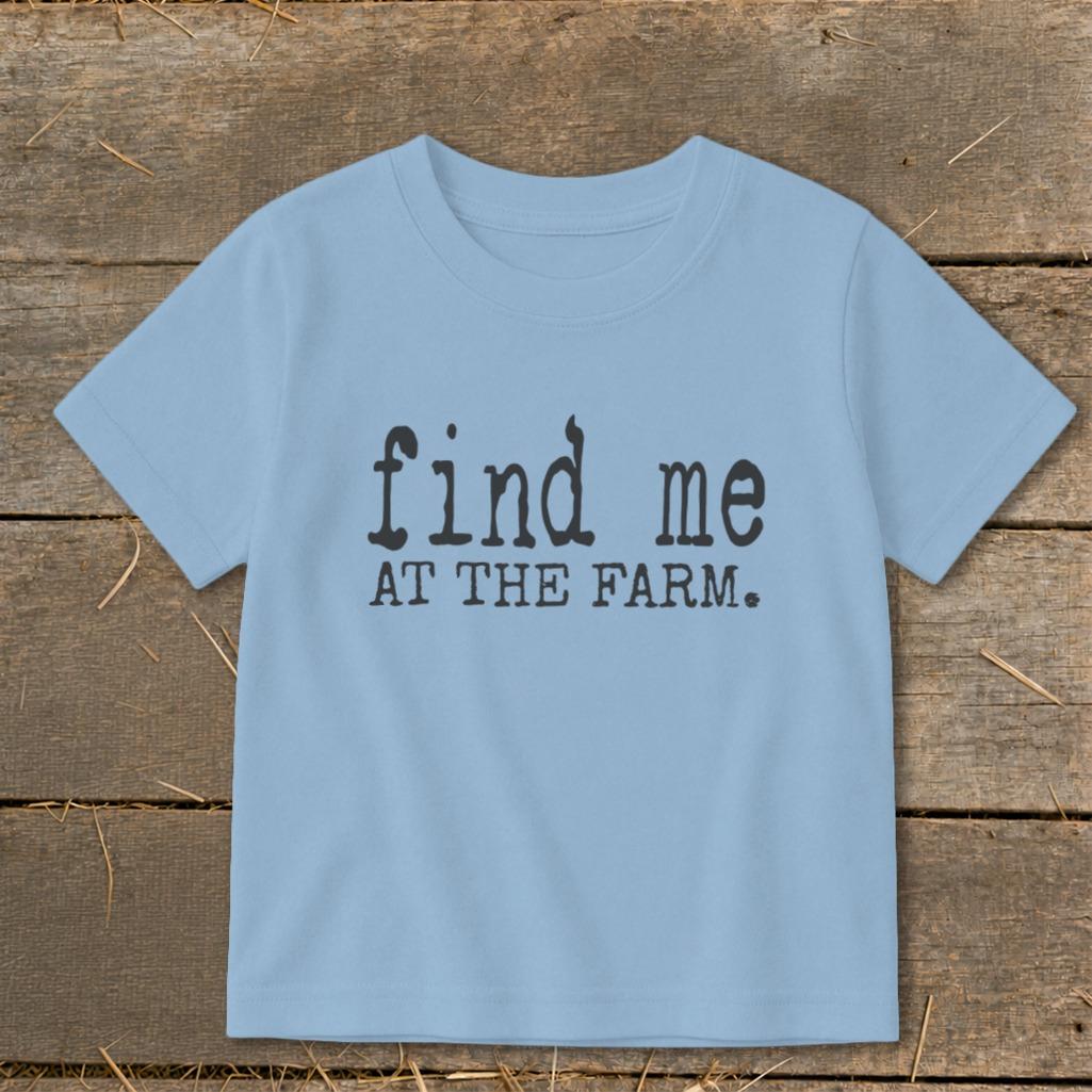 Find Me at the Farm Toddler Tee