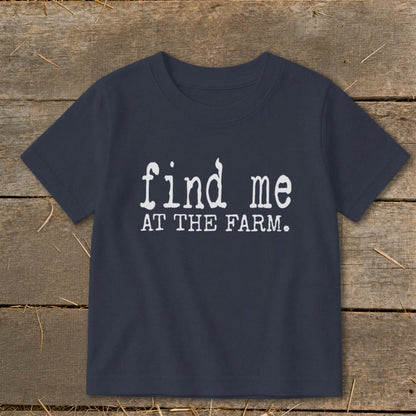 Find Me at the Farm Toddler Tee