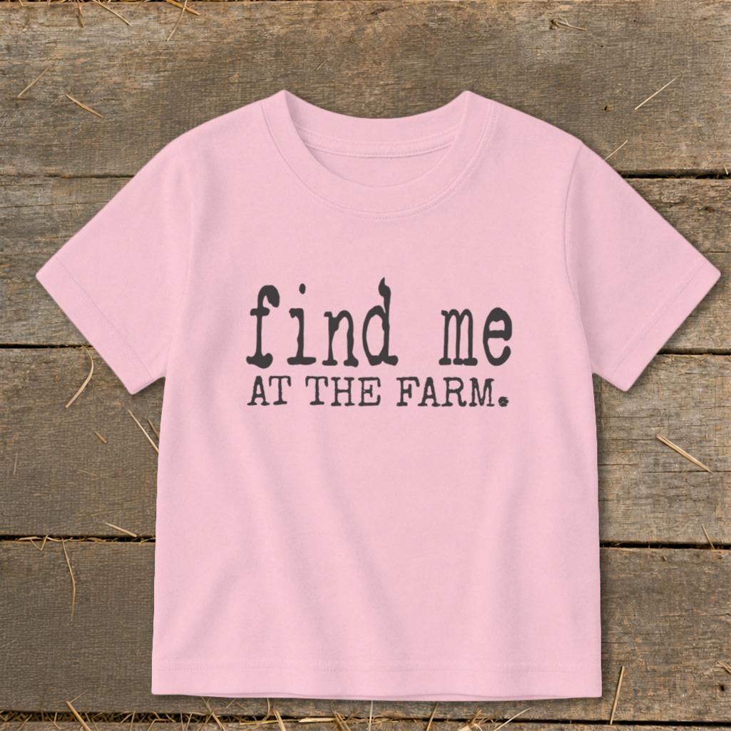 Find Me at the Farm Toddler Tee