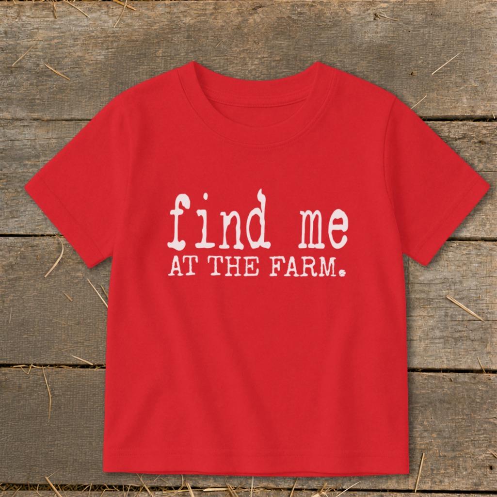 Find Me at the Farm Toddler Tee