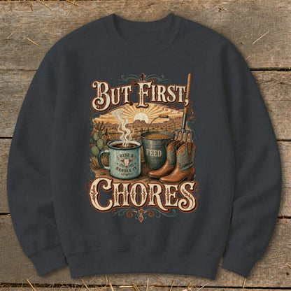 First Chores Sweatshirt