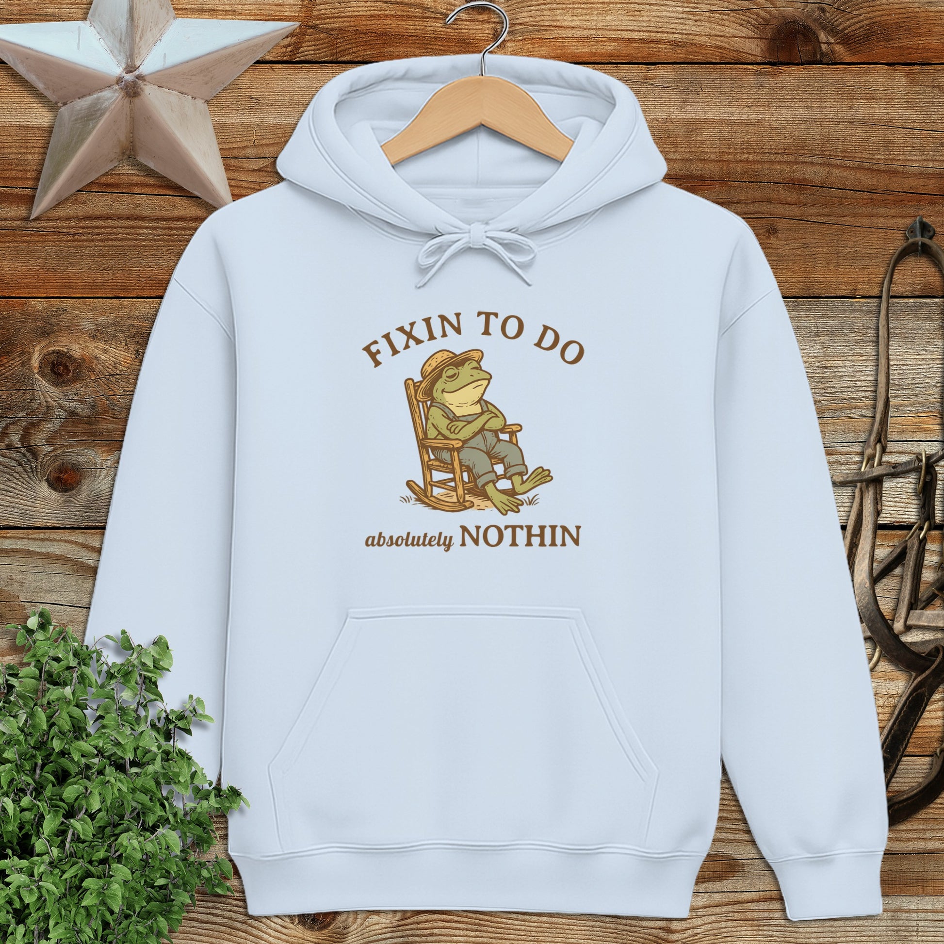 Fixin to Do Nothin Hoodie