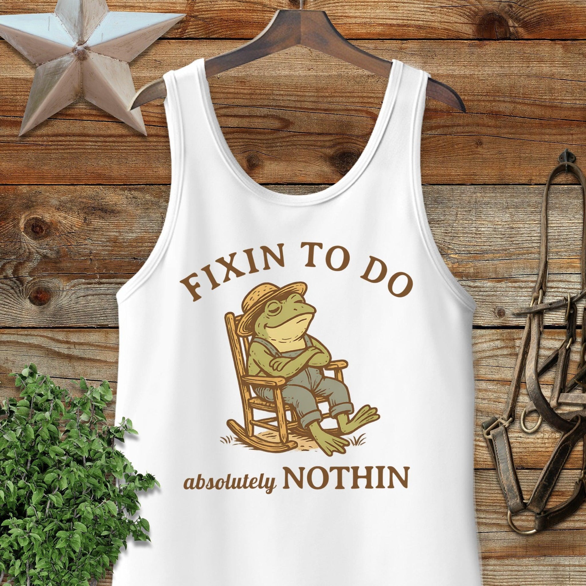 Fixin to Do Nothin Tank Top