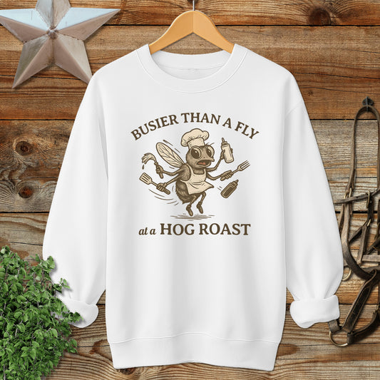 Fly at a Hog Roast Sweatshirt