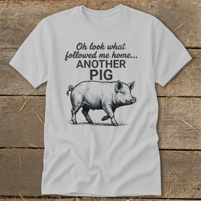 Followed Me Home Pig Classic Tee