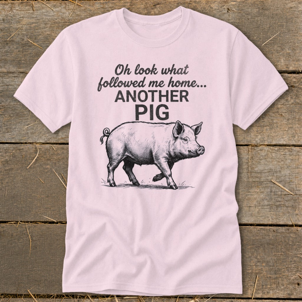 Followed Me Home Pig Classic Tee