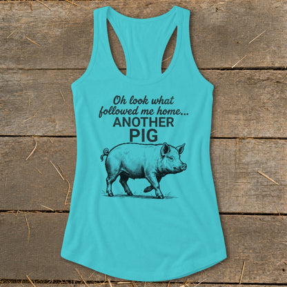 Followed Me Home Pig Racerback Tank
