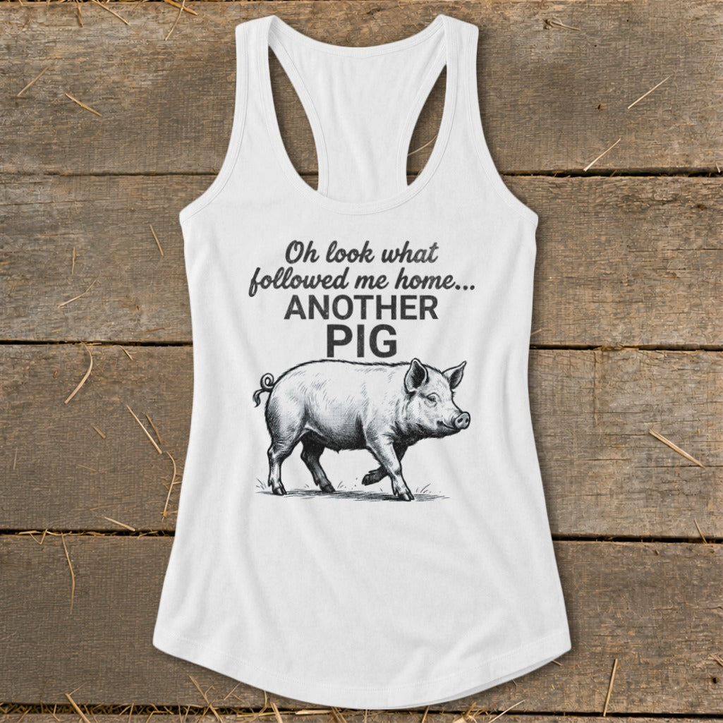 Followed Me Home Pig Racerback Tank